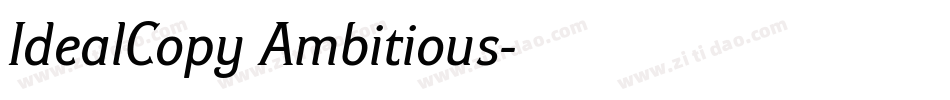 IdealCopy Ambitious字体转换